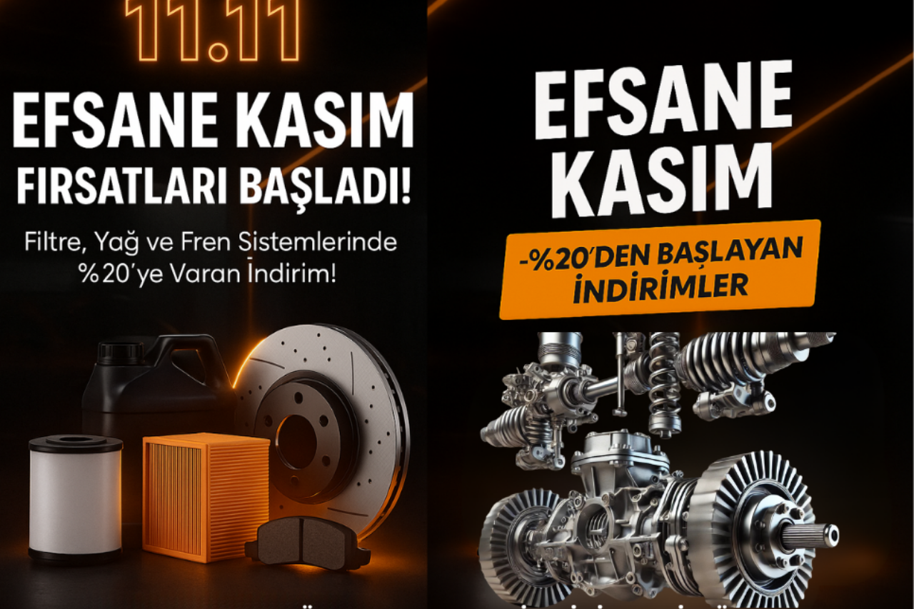 Orijinal Yedek Parçaları, Efsane Kasım Fırsatlarıyla Daha Uygun!